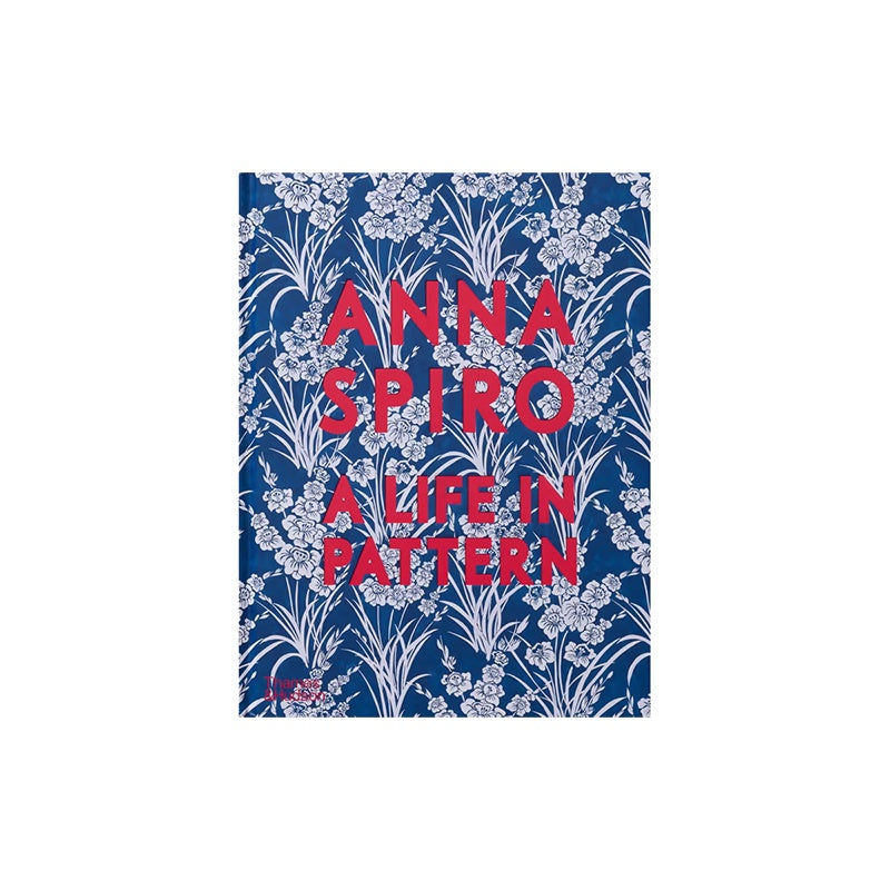Anna Spiro A Life in Pattern